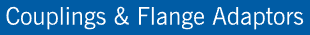 Couplings and Flange Adaptors